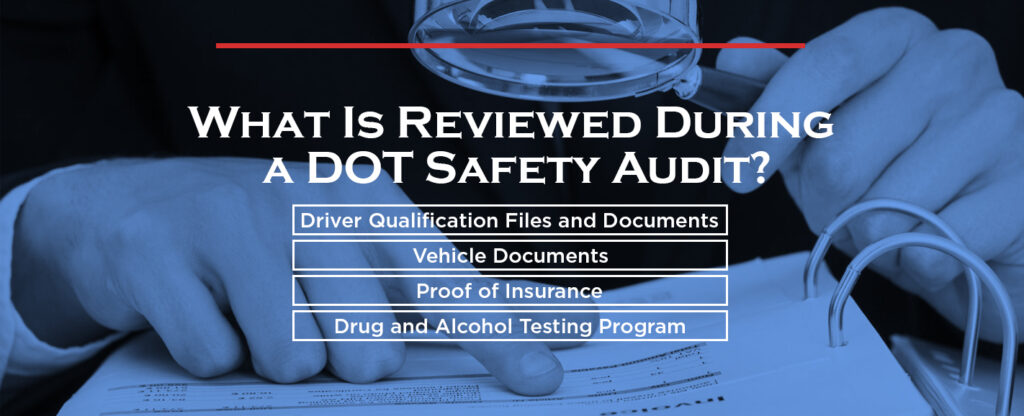 What is Reviewed During DOT Safety Audit