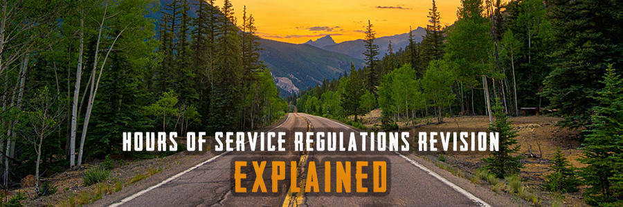 FMCSA Hours-Of-Service Regulations Revision Explained