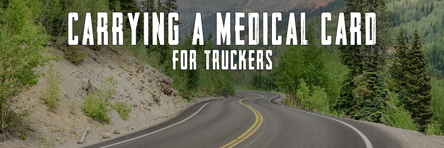 carrying a medical card - for truckers title image